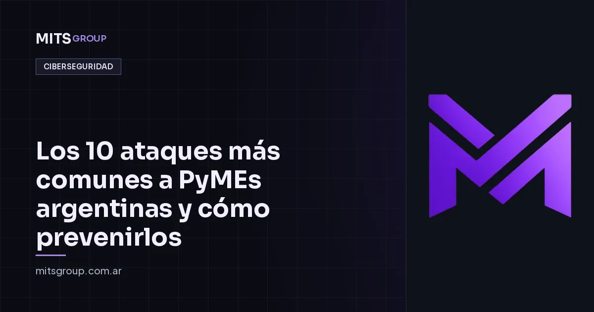 10 riesgos de ciberseguridad que conviene revisar en una PyME