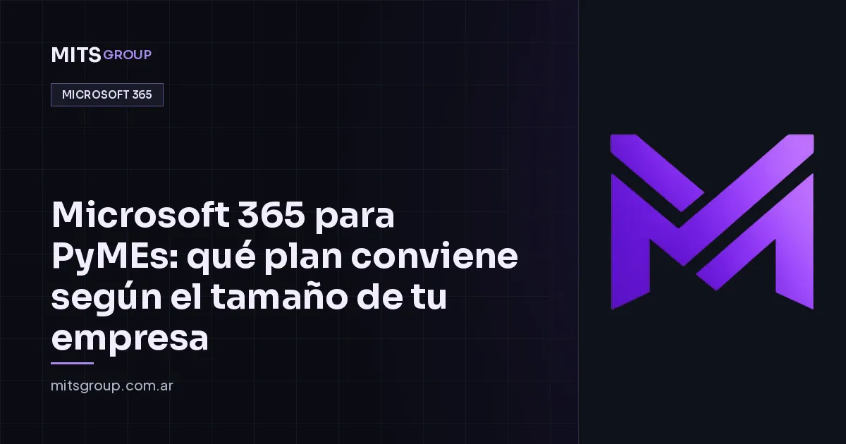 Microsoft 365 para empresas: cómo elegir licencias por perfil
